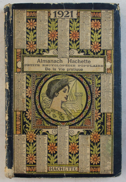 ALMANACH HACHETTE  - PETITE ENCYCLOPEDIE POPULAIRE DE LA VIE PRATIQUE , 1921