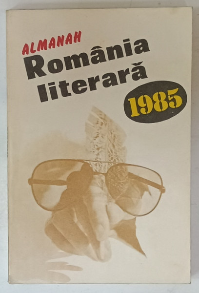 ALMANAH ROMANIA LITERARA , 1985