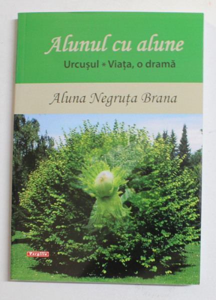 ALUNUL CU ALUNE - URCUSUL - VIATA, O DRAMA de ALUNA NEGRUTA BRANA , 2014