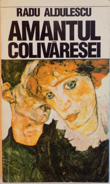 AMANTUL COLIVARESEI de RADU ALDULESCU, 1994