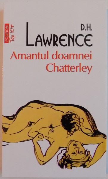 AMANTUL DOAMNEI CHATTERLEY de D.H. LAWRENCE , 2016