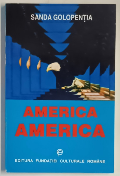 AMERICA , AMERICA , ESEURI de SANDA GOLOPENTIA , 1996