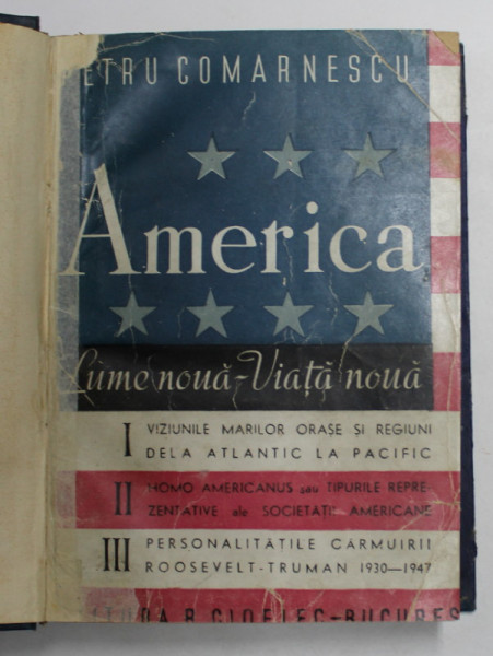 AMERICA. LUME NOUA - VIATA NOUA de PETRU COMARNESCU  1947