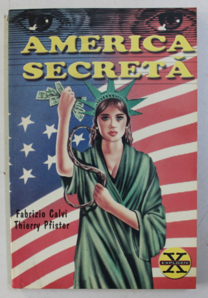 AMERICA SECRETA de FABRIZIO CALVI si THIERRY PFISTER , 1997