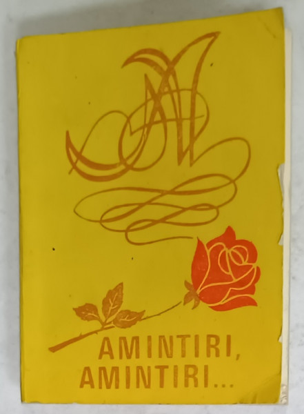 AMINTIRI , AMINTIRI ...ROMANTE , CANTECE DE PETRECERE , MELODII DE MUZICA USOARA , PAGINI DIN OPERE SI OPERETE , ANII '70 - ' 80