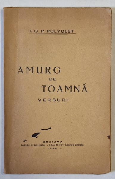 AMURG DE TOAMNA , versuri de I.C.P. POLYCLET , 1925 , DEDICATIE *