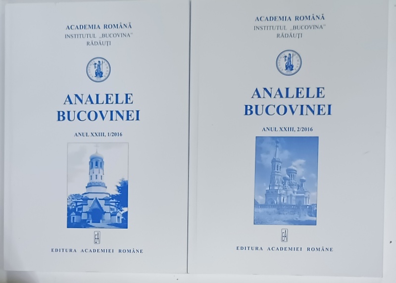 ANALELE BUCOVINEI , ANUL XXIII , NUMERELE 1 si 2, 2016
