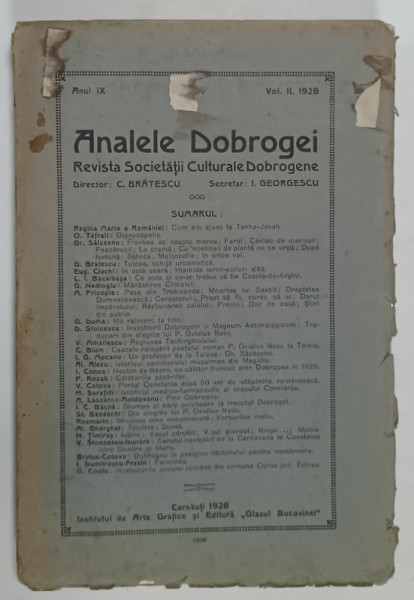ANALELE DOBROGEI , REVISTA SOCIETATII CULTURALE DOBROGENE , CONTINE SI FOTOGRAFII CU REGINA MARIA  SI PRINCIPESA ILEANA LA BALCIC , VOL. II , 1928 , VEZI DESCRIEREA !