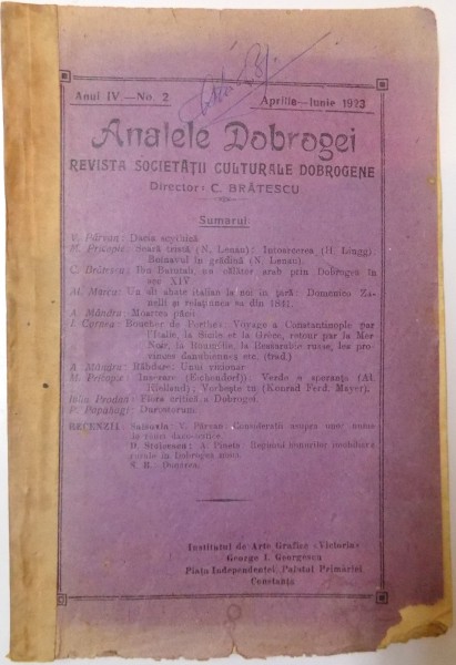 ANALELE DOBROGEI , REVISTA SOCIETATII CULTURALE DOBROGENE , DIRECTOR C. BRATESCU , ANUL IV , NR. 2 , APRILIE-IUNIE 1923