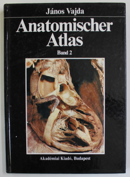 ANATOMISCHER ATLAS IN 2 BANDEN , BAND 2 von JANOS VAJDA , 1989 , TEXT IN LIMBA LATINA