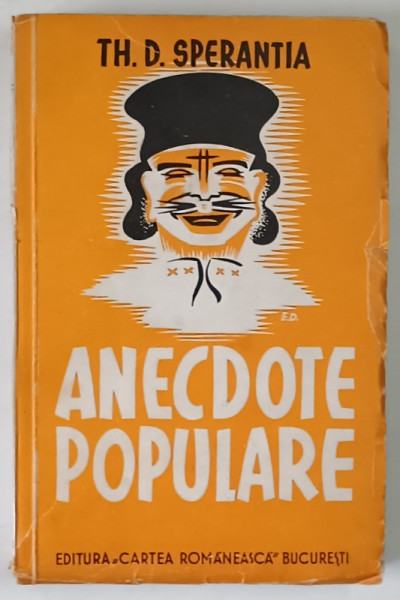 ANECDOTE POPULARE , VOL. I ED. a - IX - a de TH. D. SPERANTIA , 1943