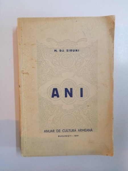 ANI. ANUAR DE CULTURA ARMEANA de H. DJ. SIRUNI  1941