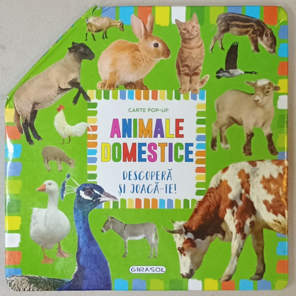 ANIMALE DOMESTICE , DECOPERA SI JOACA - TE ! CARTE POP - UP , 2020