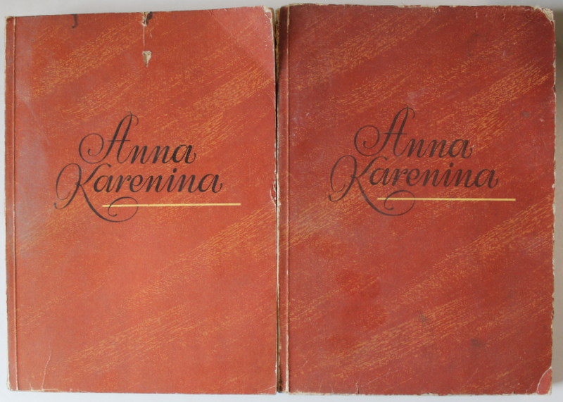 ANNA KARENINA de LEV TOLSTOI , VOL I - II , 1957 *COTOR UZAT