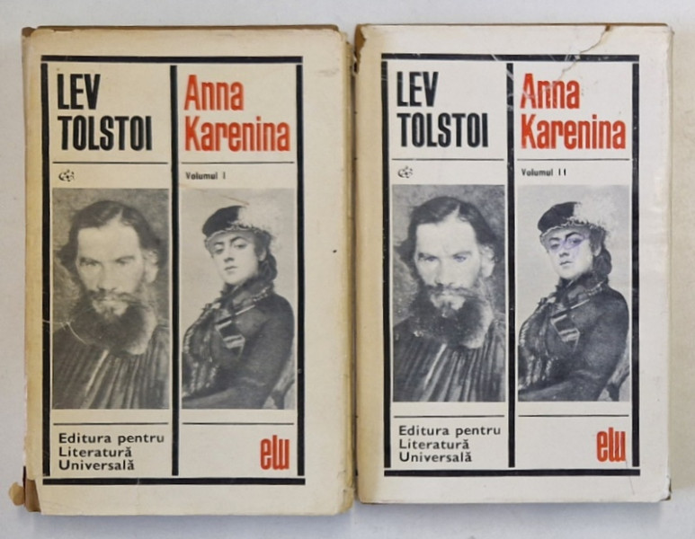 ANNA KARENINA , VOL. I - II de LEV TOLSTOI , Bucuresti 1968 , EDITIE BROSATA