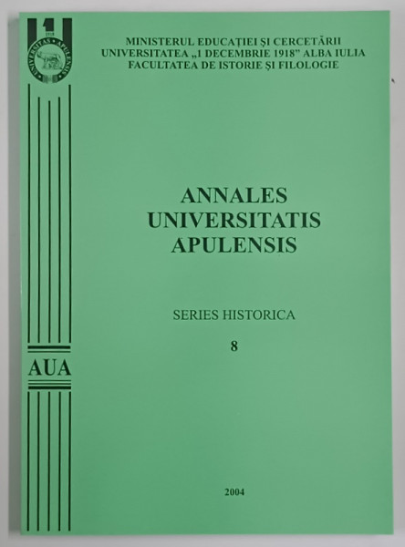 ANNALES UNIVERSITATIS APULENSIS , SERIES HISTORICA , 8 , 2004