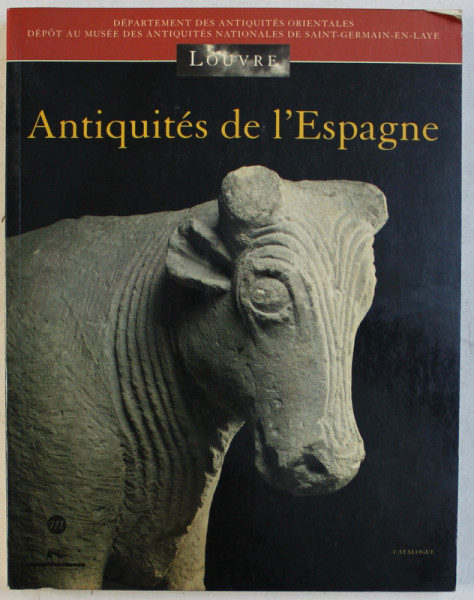 ANTIQUITES DE L ' ESPAGNE par PIERRE ROUILLARD , 1997