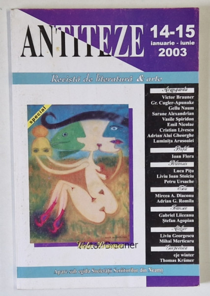 ANTITEZE , REVISTA DE LITERATURA SI ARTE , NUMERELE 14 - 14 , IANUARIE - IUNIE , 2003