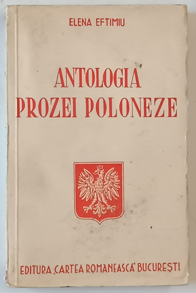 ANTOLOGIA  PROZEI POLONEZE de ELENA EFTIMIU , 1938