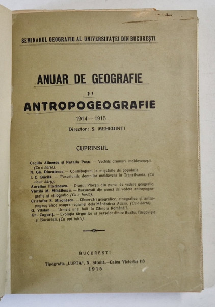 ANUAR DE GEOGRAFIE SI ANTROPOGEOGRAFIE , 1914 -1915 , DIRECTOR S. MEHEDINTI , 1915