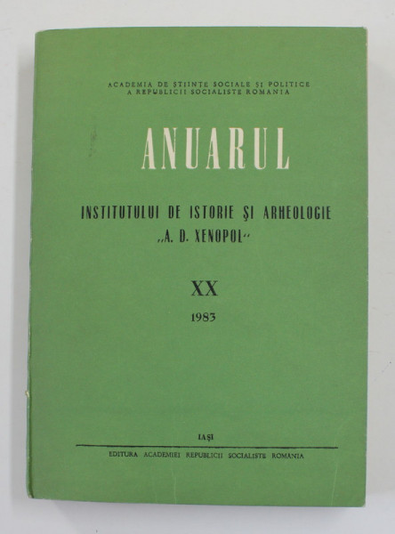 ANUARUL INSTITUTULUI DE ISTORIE SI ARHEOLOGIE ' A.D XENOPOL ' , XX , 1983