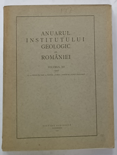 ANUARUL INSTITUTULUI GEOLOGIC AL ROMANIEI , VOLUMUL XII , 1927