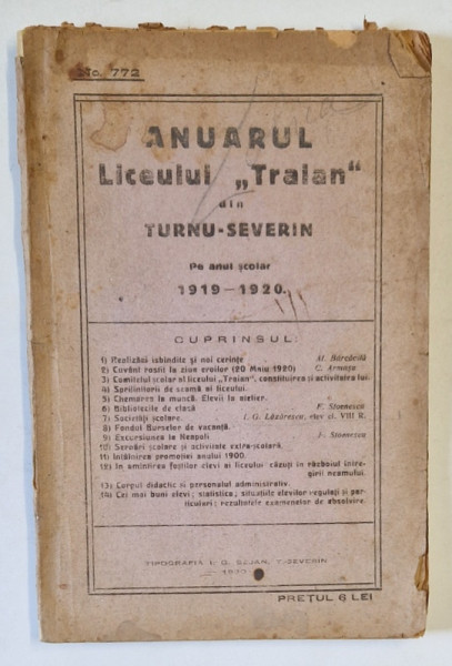 ANUARUL LICEULUI ' TRAIAN ' DIN TURNU - SEVERIN PE ANUL SCOLAR 1919 -1920 , APARUT IN 1920