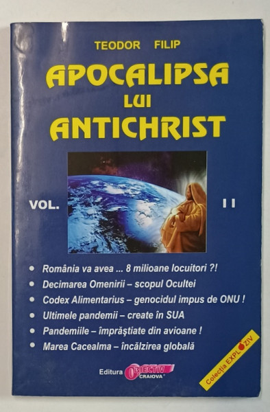 APOCALIPSA LUI ANTICHRIST de TEODOR FILIP , VOLUMUL II , ANII '2000