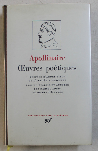 APOLLINAIRE - OEUVRES POETIQUES, BIBLIOTHEQUE DE LA PLEIADE, BRUGE, 1965