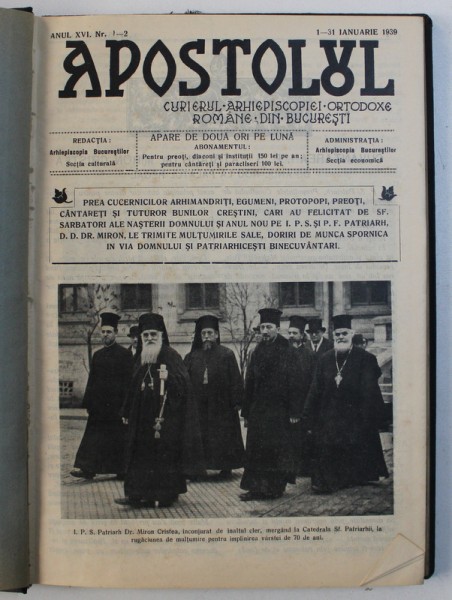 APOSTOLUL - CURIERUL ARHIEPISCOPIEI ORTODOXE ROMANE DIN BUCURESTI , ANUL XVI ,  1939 ( AN COMPLET )  , 16 NUMERE