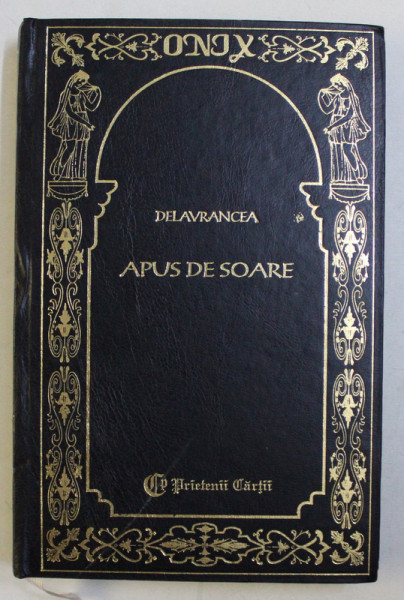 APUS DE SOARE , VIFORUL , LUCEAFARUL de BARBU DELAVRANCEA , 1997