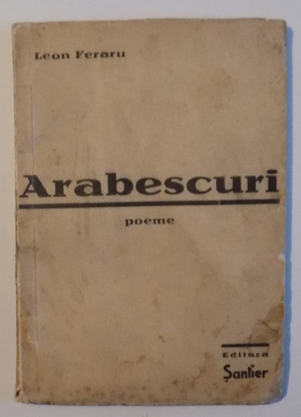 ARABESCURI. POEME de LEON FERARU