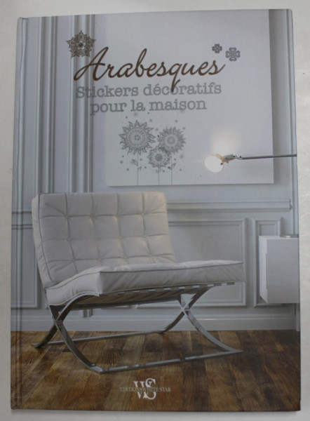 ARABESQUES - STICKERS DECORATIFS POUR LA MAISON , 2016