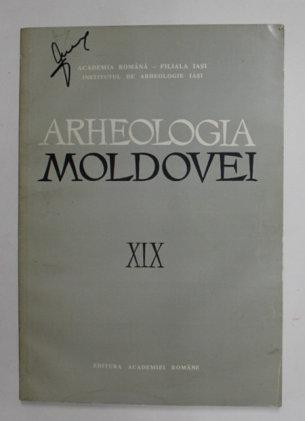 ARHEOLOGIA MOLDOVEI , VOLUMUL  XIX , 1996 , PREZINTA HALOURI DE APA *