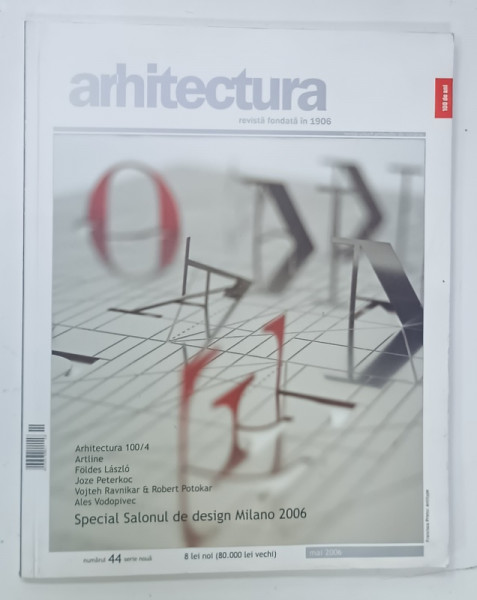 ARHITECTURA , REVISTA UNIUNII ARHITECTILOR DIN ROMANIA , NR. 44 , MAI , 2006