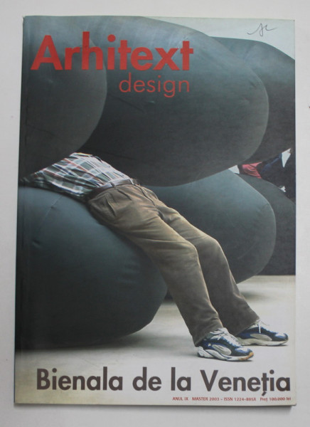 ARHITEX DESIGN , REVISTA EDITATA DE U.A.U.I.M. , ANUL IX , MASTER 2003