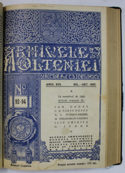 ARHIVELE OLTENIEI , ANUL XVI COMPLET , COLEGAT , NUMERELE 89-91 / 92-94 , IANUARIE - DECEMBRIE , 1937