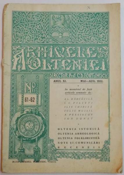 ARHIVELE OLTENIEI , DIRECTOR : PROF. C.D. FORTUNESCU ANUL XI , NR. 61-62 , MAI-AUGUST , 1932