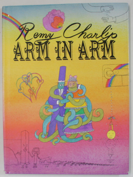 ARM IN ARM by REMY CHARLIP , 1997