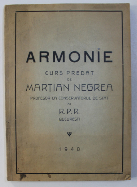 ARMONIE , CURS PREDAT de MARTIAN NEGREA , 1948