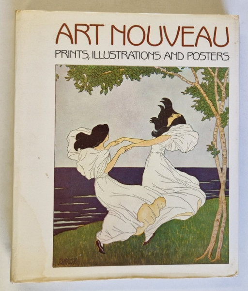 ART NOUVEAU , PRINTS , ILLUSTRATIONS AND POSTERS by HANS H. HOFSTATTER , 1984 *PREZINTA HALOURI DE APA