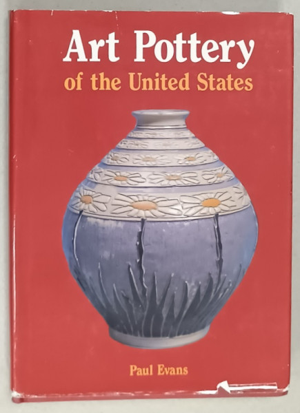 ART POTTERY OF THE UNITED STATES by PAUL EVANS , 1987
