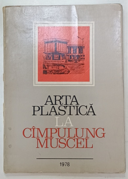 ARTA PLASTICA LA CAMPULUNG MUSCEL , 1978