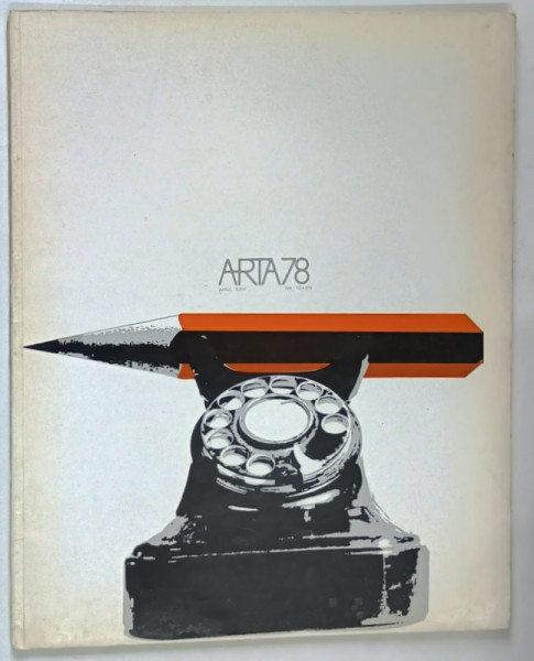 ARTA PLASTICA , REVISTA EDITATA DE UNIUNEA ARTISTILOR PLASTICI DIN R. S. R. , ANUL XXV , NUMARUL 10 , 1978