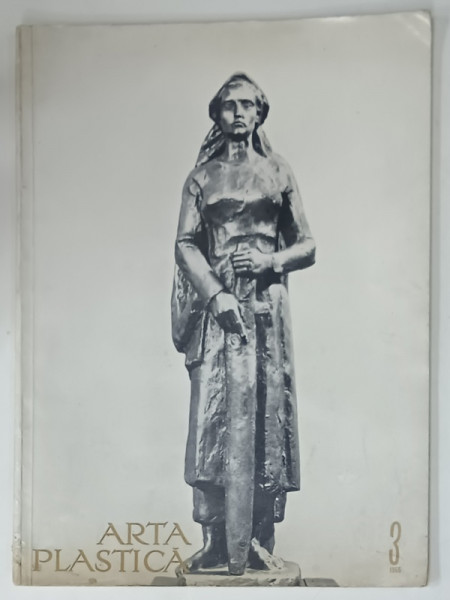 ARTA , REVISTA A UNIUNII ARTISTILOR PLASTICI DIN R.S.R. , NR. 3  , 1966 , PREZINTA URME DE UZURA