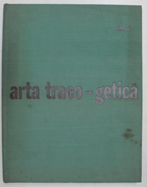 ARTA TRACO-GETICA de D. BERCIU  1969