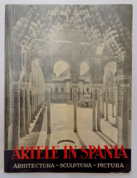 ARTELE IN SPANIA de  ANTONIO SORIA