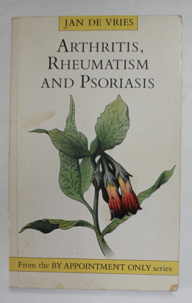 ARTHRITIS , RHEUMATISM AND PSORIASIS by JAN DE VRIES , 1986