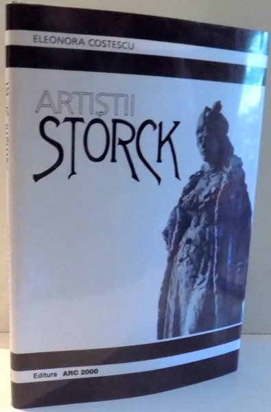 ARTISTII STORCK de ELEONORA COSTESCU , 1996