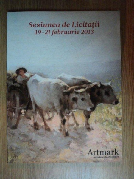 ARTMARK , SESIUNEA DE LICITATII DIN 19 - 21 FEBRUARIE 2013